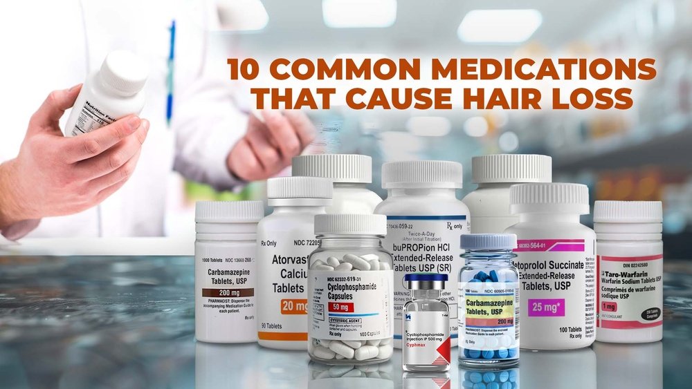 Medication-Induced Hair Loss: Common Drugs That Cause Shedding Medication-Induced Hair Loss: Common Drugs That Cause Shedding